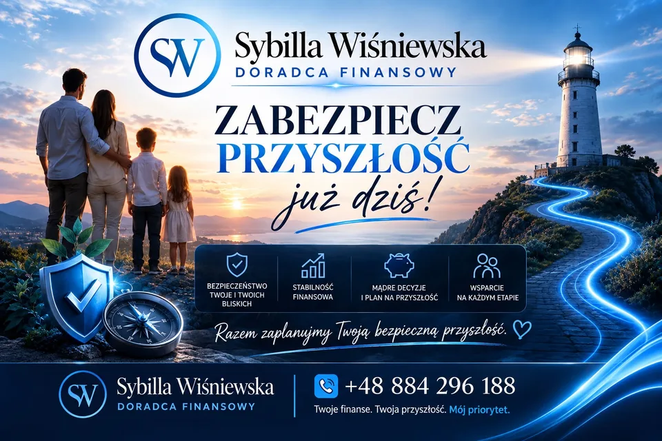 Zabezpiecz przyszłość już dziś — Sybilla Wiśniewska, doradca finansowy, tel. +48 884 296 188